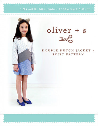 Oliver + S - Double Dutch Jacket and Skirt Pattern - 6 months to 12 years