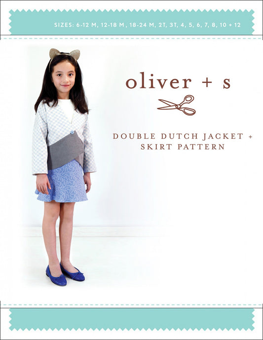 Oliver + S - Double Dutch Jacket and Skirt Pattern - 6 months to 12 years